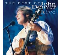 Denver, John - Best of John Denver Live