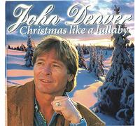 Denver,John - Christmas Like a Lullaby