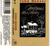 Denver,John - Christmas Like a Lullaby [CASSETTE]