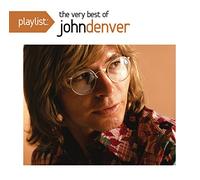 Denver, John - Playlist: The Very Best Of John Denver