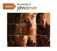 DENVER, JOHN - PLAYLIST: VERY BEST OF
