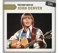 Denver, John - Setlist: The Very Best Of John Denver Live