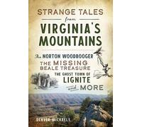 Denver Michaels Strange Tales from Virginia's Mountains (Tascabile)