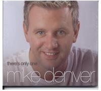 Mike Denver There's Only One Mike Denver (CD) Album