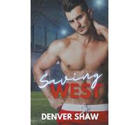 Denver Shaw Saving West (Tascabile) Tennessee U