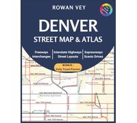 DENVER STREET MAP & ATLAS: Large-Scale, Grid-Referenced Navigation Featuring Street-Level Coverage, Highway Connections, Complete Place Index, Local Destinations and Travel Resources