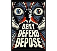 DENY DEFEND DEPOSE Notebook: 110 Pages - US Letter Size (6 x 9 inches) Journal for Kids, Children, Teens, and Adults