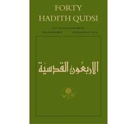 Denys Johnson-Davies Forty Hadith Qudsi (Tascabile)