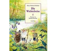 Denys Watkins-Pitchford Daniela Drescher Inge Die Wichtelreis (Copertina rigida)