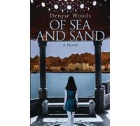 Denyse Woods Of Sea and Sand (Tascabile)