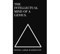 Denzel Lamar Washington The Intellectual Mind Of A Genius (Copertina rigida)