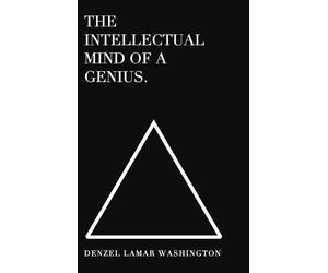 Denzel Lamar Washington The Intellectual Mind Of A Genius (Copertina rigida)