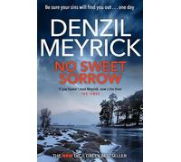 Denzil Meyrick No Sweet Sorrow (Tascabile) D.C.I. Daley Series