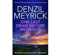 Denzil Meyrick One Last Dram Before Midnight (Tascabile) D.C.I. Daley Series