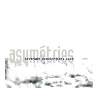 Denzler, Bertrand - Asymétries