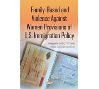 Deon Brady Family-Based & Violence Against Women Provisions of U.S. (Tascabile)