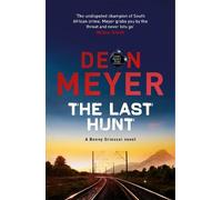 Deon Meyer The Last Hunt (Copertina rigida)