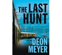 Deon Meyer The Last Hunt (Tascabile) Benny Griessel Mysteries