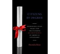 Deondra Rose Citizenship By Degree (Tascabile)