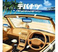 depa natsu - drive! drive! drive!