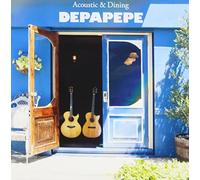 DEPAPEPE - ACOUSTIC & DINING(+DVD)(ltd.)