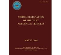 Department Of Defens Model Designation of Military Aerospace Vehicle (Tascabile)