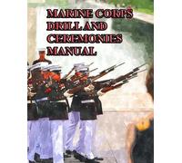 Department of Defense Marine Corps Drill and Ceremonies Manual (Tascabile)