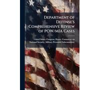 Department of Defense's Comprehensive Review of POW/MIA Cases