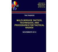Department Of t Tac Radios - Multi-service Tactics, Techniques, and (Tascabile)