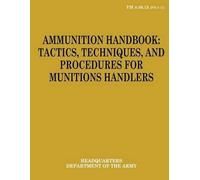 Department Of the Army Ammunition Handbook (Tascabile)
