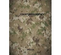 Department of the Army Counterinsurgency (Tascabile) U.S. Army Field Manuals