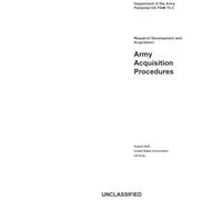Department of the Army Pamphlet DA PAM 70-3 Army Acquisition Procedures August 2025