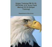 Department Of the Army Sniper Training FM 23-10 (Tascabile)
