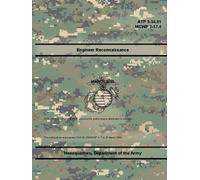Department Of The Engineer Reconnaissance (ATP 3-34.81), (MCWP 3-1 (Tascabile)