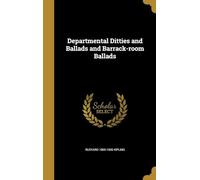 Departmental Ditties and Ballads and Barrack-room Ballads