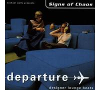 Departure by Signs of Chaos (0100-01-01)