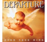 Departure - Open Your Mind