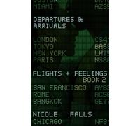 Departures and Arrivals