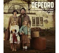 Depedro - La Increible Historia De Un Hombre Bueno