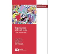 Dépendances et travail social: Où en sommes-nous ? 2026