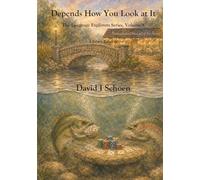 Depends How You Look at It: The Language Explorers Series, Volume 8, Full Color Library Edition