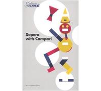 Depero with Campari. Catalogo della mostra (Sesto San Giovanni, 18 marzo-18 giugno 2010). Ediz. inglese