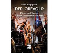 Deplorevoli? L'America di Trump e i movimenti sovranisti in Europa