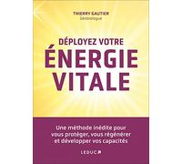 Déployez votre énergie vitale