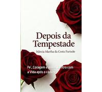 DEPOIS DA TEMPESTADE: Como Antônia Viveu o Câncer