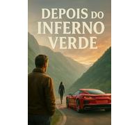Depois do Inferno Verde