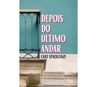 Depois do Último Andar