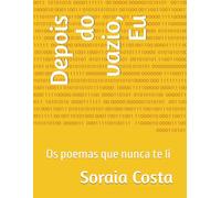 Depois do vazio, Eu: Os poemas que nunca te li