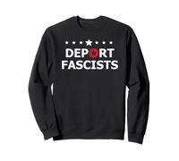 Deport Fascism Anti-Fascism Resist Protest Fight Oligarchy Felpa