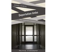 Deportation Limbo: State Violence and Contestations in the Nordics